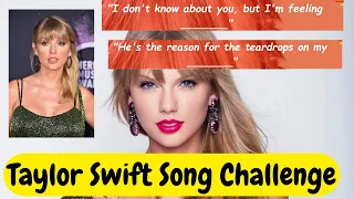 Fill the Blank: Taylor Swift Song Lyrics Challenge!