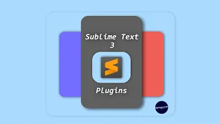 Sublime Text 3 2021 Плагины || Плагины для Sublime Text 3 2021