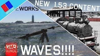 War Thunder | Update 1.53 Overview | The Ocean Awakes!