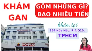 KHÁM GAN, XÉT NGHIỆM MÁU GAN GỒM NHỮNG GÌ? BAO NHIÊU TIỀN? KHÁM GAN BỆNH MEDIC VIỆN HÒA HẢO #ytangan