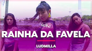 Rainha da Favela - Ludmilla | COREOGRAFIA - FestRit