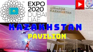 Kazakhstan Pavilion Expo2020 Dubai|Inside Pavilion Full Tour