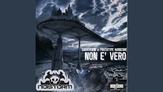 Non E' Vero (Original Mix)
