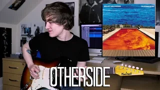 Otherside - Red Hot Chili Peppers Cover