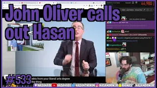 JOHN OLIVER CALLS OUT HASAN - Most Viewed Twitch Clips Of The Day #533