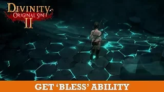 How to get 'Bless' ability ( Divinity Original Sin 2)