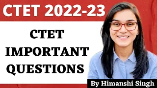 CTET 2022 Online Exam - Important Questions (CDP) by Himanshi Singh