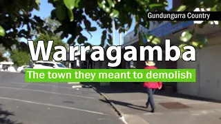 Warragamba NSW: The town they meant to demolish