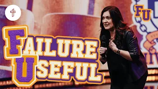 Failure Useful  // Forgiving the Unforgivable // FU - Forgiveness University (Part 9) Lysa TerKeurst