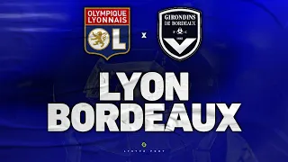 🔴 LYON - BORDEAUX 🔴 LYON pour l’HONNEUR, BORDEAUX pour le MAINTIEN ! OL vs FCGB | Direct Live J32 L1