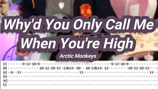 Why'd You Only Call Me When You're High  |©Arctic Monkeys |【Guitar Cover】with TABS