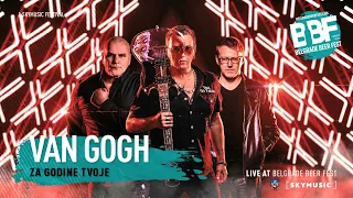 VAN GOGH  - ZA GODINE TVOJE / Live @ Belgrade Beer Fest 2023
