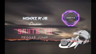 NGKRZ RJS_ SANTE TO- Reggae Jump.||