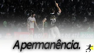 PERMANÊNCIA | O Vasco fica.