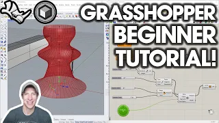 Getting Started with Grasshopper 3D - BEGINNERS START HERE!
