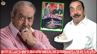 QUÉ FUE DE… LALO “EL MIMO” EL GRAN ACTOR CÓMICO DEL CINE DE FICHER4S REVELA POR QUÉ YA NO ACTÚA