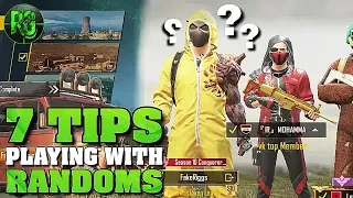 BEST 7 Tips For Playing with RANDOM Squads - Tips and Tricks - PUBG Mobile