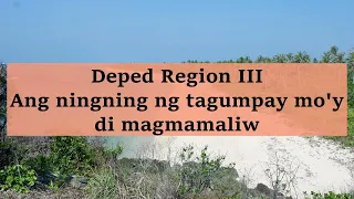 DEPED REGION III LYRICS  #DEPEDREGIONIIIHYMN