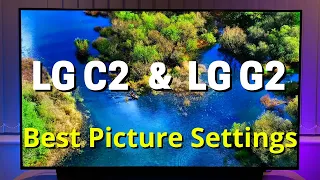 Best TV Picture Settings - LG C2 and LG G2 OLED Picture Setup