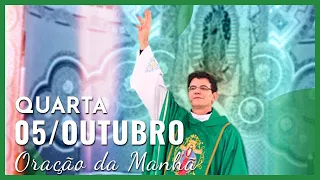 ORAÇÃO DA MANHÃ | 05/10/2022 | PADRE REGINALDO MANZOTTI