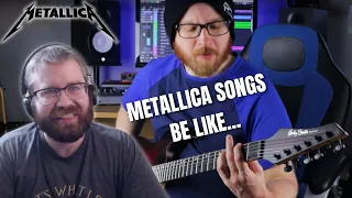 Metallica Songs Be Like... REACTION!!! (This Was Fun!)