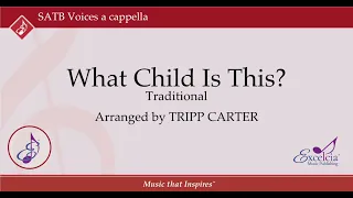 What Child Is This? - Arranged by Tripp Carter