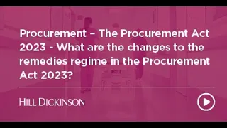 What are the changes to the remedies regime in the Procurement Act 2023?