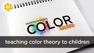 Teaching color theory to kids