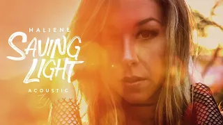 HALIENE - Saving Light (Acoustic)