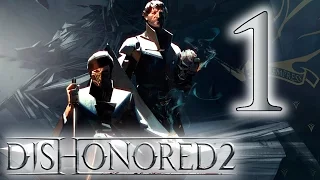 Dishonored 2 - Pád Cisárovnej / 1080p 50fps / CZ/SK Lets Play / # 1