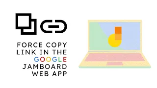 Force Copy Link in the Jamboard Web App