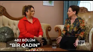 Bir Qadın 482.Bölüm