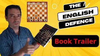 The English Defence Chess - Book Trailer