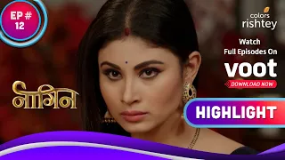 Naagin ने सुनी Suri और Ankush की Conversation | Naagin S1 | नागिन S1 | Highlight | Ep. 12