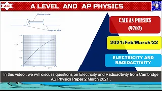 CAIE AS Physics Paper 22 Solution -2021 Feb March P22 -9702m2021P22-Electricity  Full Solution