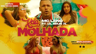 MC Leno e Lil Brun - XOTA MOLHADA (Clipe Oficial)