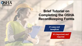 xxxBrief Tutorial on Completing the OSHA Recordkeeping Forms