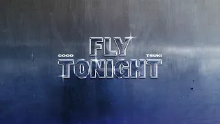 Coco x Tsuki - Fly Tonight (Visualizer) [Helix Records]