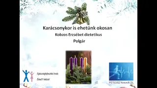 Pétegisz Nonprofit Zrt. (Egészségfejlesztési Iroda) - Karácsonykor is ehetünk okosan