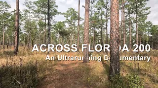 Ultra Running Documentary | Across Florida 200 | FKT Attempt