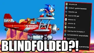 My Stream Chat Guided Me Through Sonic Mania BLINDFOLDED and...
