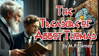 THE TREASURE OF ABBOT THOMAS - By M.R.James  #audiobook #ghoststories #ghoststory #horrorshortstory