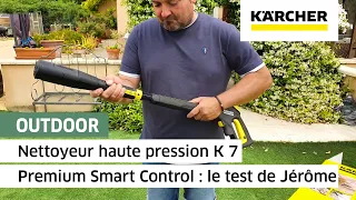 Nettoyeur haute pression K 7 Premium Smart Control : le test de Jérôme | Kärcher