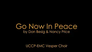 Go Now in Peace - EMC Vesper Choir