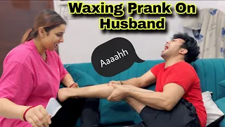 WAX PRANK ONHUSBAND || It Hurts 😂 || #real #reaction