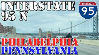 I-95 North - Philadelphia - Pennsylvania - 4K Highway Drive