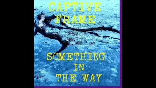 Nirvana cover, "Something in the Way" by Captive Frame *SHOEGAZE*