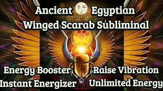 Ancient Egyptian Winged Scarab Subliminal 𓆣 Instant Energizer/ Energy Booster/ Raise Your Vibration