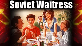Working As The Soviet Waitress. Highest Paid Jobs in the USSR