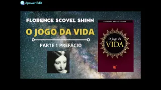 FLORENCE SCOVEL SHINN EM PORTUGUÊS - O JOGO DA VIDA - PREFÁCIO